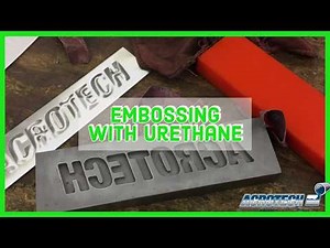 Embossing Sheet Metal with Urethane