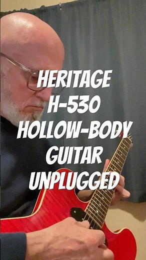 Heritage H-530 hollow-body electric guitar - unplugged #guitar