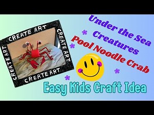 🌊🦀 CI Heart's Kids Craft Series: Pool Noodle Crab Craft! | Fun Sea Creature Craft for Kids 🦀🌊