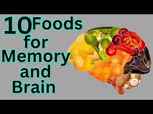 10 Foods to Enhance Memory and Brain Health: Boost Your Brain Power