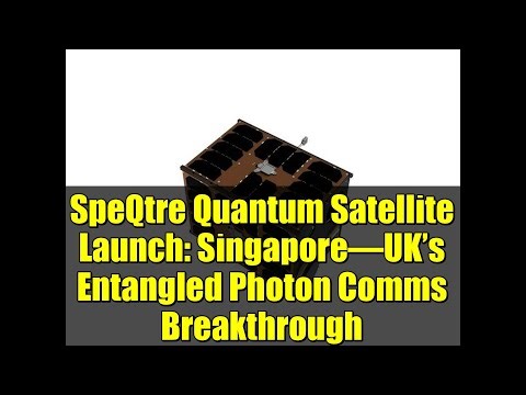 SpeQtre Quantum Satellite Launch: Singapore–UK’s Entangled Photon Comms Breakthrough