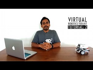 2. Download, Install and Customizing user interface - Virtual Robotics Toolkit Tutorials
