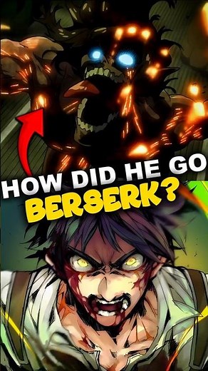Eren's Berserk Titan Explained🤯🔥| Why Attack Titan Go Beserk? | #aot #attackontitan #levi #eren