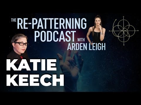 Katie Keech: Exploring Dissociative Identities - The Re-Patterning Podcast