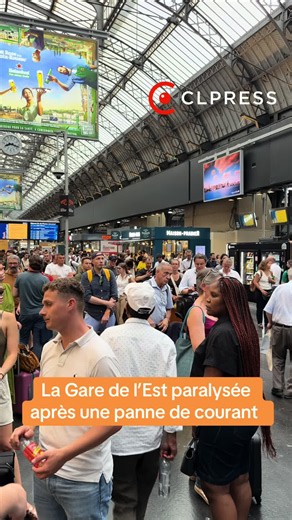 La Gare de l’Est paralysée après une panne de courant