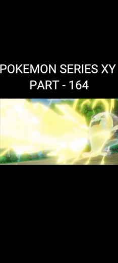 POKEMON SERIES XY PART - 164 POKEMON REELS INDIA #videosviralesralreelsシ #pokemonreelsindia #viralreelsシ #pokemonseriesindia | Shahjad Khan