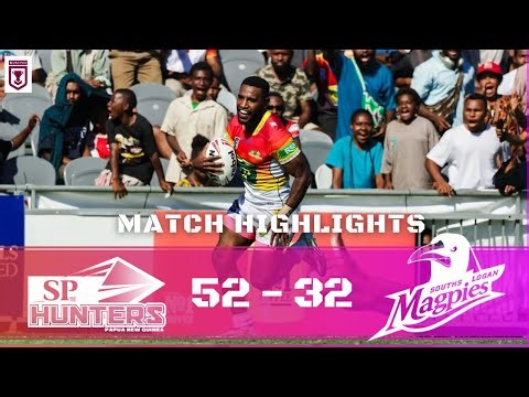 SP PNG Hunters vs Souths Logan Magpies | Match Highlights | Hostplus Cup 2025