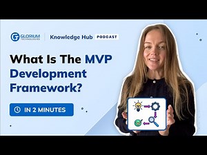 What Is the MVP Development Framework? Steps, Examples & Key Startup Stats