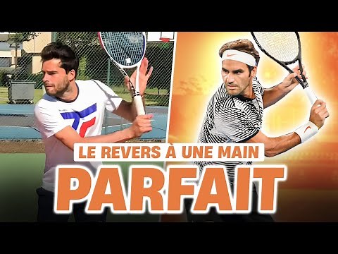 Comment FRAPPER un Revers à une main PARFAITEMENT