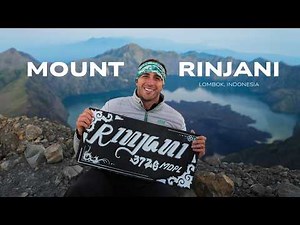 Hiking Mount Rinjani - Indonesia's Most Brutal Trek