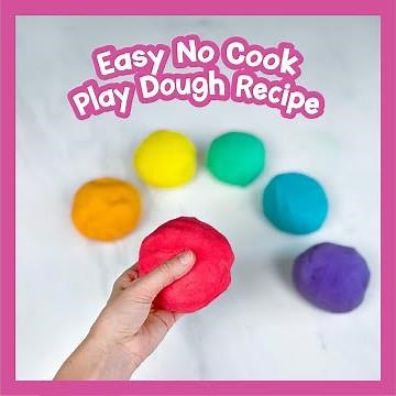 Easy to Make Play Dough - No Cook Recipe