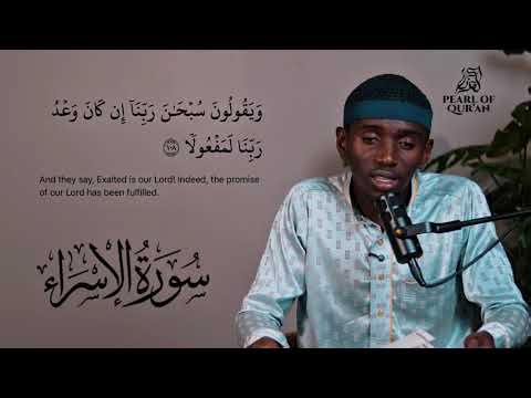 Surah Al-Isrā’ (105–111) | Warsh ‘an Nāfi‘ | Haafidh Swalahuddiin Kateregga
