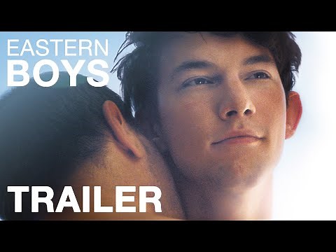 EASTERN BOYS - Trailer - Peccadillo
