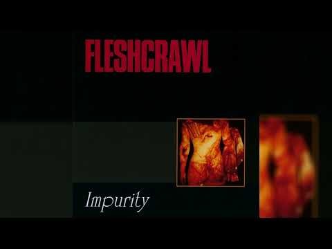 Fleshcrawl (Ger) - Impurity (Album 1994)