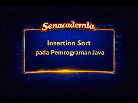 12. Insertion Sort pada Pemrograman Java