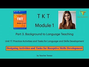 TKT, Module 1, Unit 17: 17.4. Key Concepts and the Language Teaching Classroom