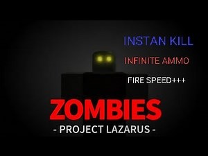 SCRIPT PROJECT LAZARUS: 💀ZOMBIE💀