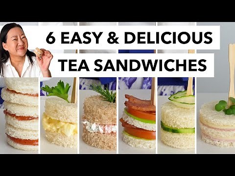 6 Easy Tea Sandwiches