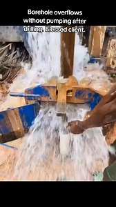 Borehole overflows without pumping after drilling ...#drilling #water | Nonso Nwabuisi