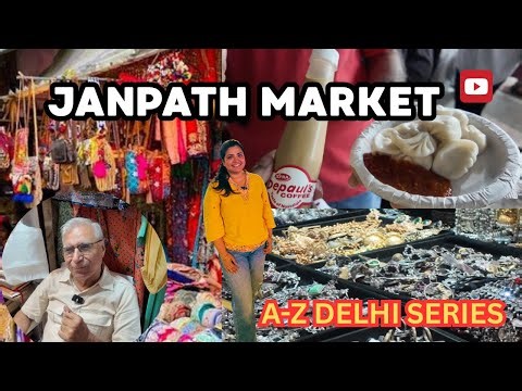 A to Z Delhi Travel – J: Janpath Market Fashion Finds & Street Vibes