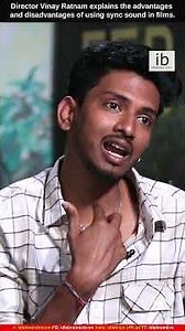 Director Vinay Ratnam explains the advantages and disadvantages of using sync sound in films.
