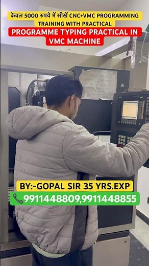 PROGRAMME TYPING PRACTICAL IN VMC MACHINE EXPLAINED BY GOPAL SIR #cnc #vmc #machine #programming