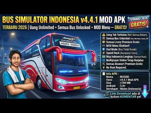Bus Simulator Indonesia Mod APK v4.4.1 Terbaru 2026 | Uang Unlimited + Semua Bus Unlocked + MOD Menu