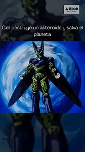 Cell demuestra su poder… salvando la Tierra de un asteroide. #Cell #dbzfan #saiyajin #momentos | Soy gamer pasión por los videojuegos y dragón ball