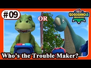 【GOGODINO S6】E09 Who’s the New Trouble Maker? | Dinosaur for Kids |Cartoon | Toys | Robot | Jurassic