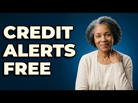How Do I Get Free Credit Alerts?