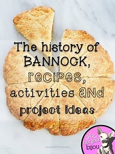 BANNOCK: history, reconciliation, recipes, activities and project ideas