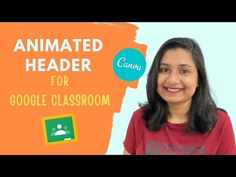 Animated Google classroom header in Canva|Canva tutorial for gif header| Google classroom GIF header