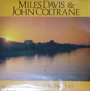 Miles Davis & John Coltrane - Live In Stockholm 1960 Vol. 2