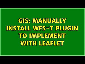 GIS: Manually install WFS-T plugin to implement with Leaflet
