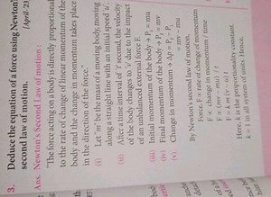 Deduce the equation of a force using Newton? second law of moti... | Filo