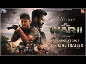 WAR 2 : Official Trailer | Update | Hrithik Roshan | Jr NTR | Kiara Advani | Yrf Spy Universe