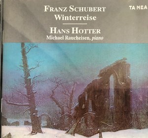 Franz Schubert, Hans Hotter, Michael Raucheisen - Winterreise