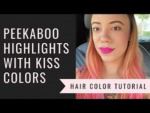 Pink Peekaboo Highlights Tutorial | Kiss Colors