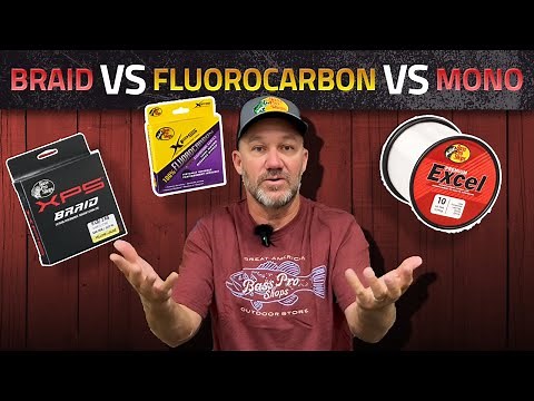 Braid vs Fluorocarbon vs Mono | Which Fishing Line Is Right For You?