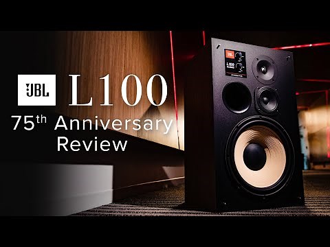 JBL L100 75th Anniversary Speaker Review