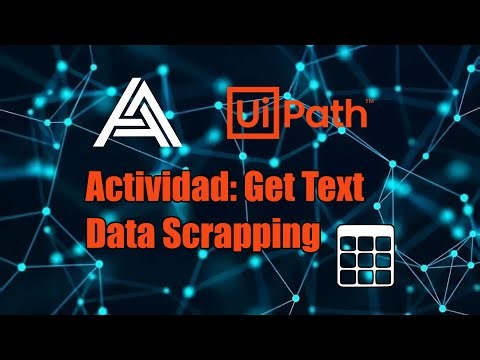 Actividades de UiPath: Data Scrapping (extracción de datos)