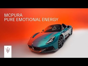 Maserati MCPURA | Pure Emotional Energy