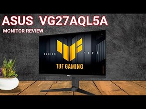 Asus TUF Gaming VG27AQ5A Monitor Review: Best 27″ Gaming Pick?