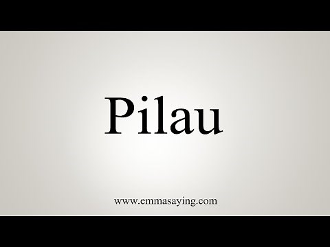 How To Say Pilau