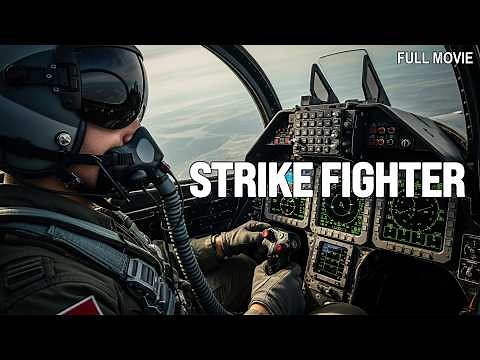 Strike Fighter | The War Calls the Best Pilots | Full Action Adventure Movie