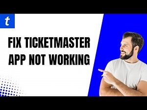 Ticketmaster App Not Working? | How to Fix Ticketmaster App Issues (2025 Guide)