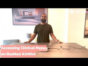 How to Access Clinical Menu on ResMed AirMini Travel CPAP - a detailed walk through from Air Voel