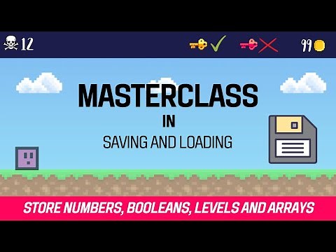 Masterclass in saving and loading in construct 3 (Store numbers, current level, booleans and arrays)