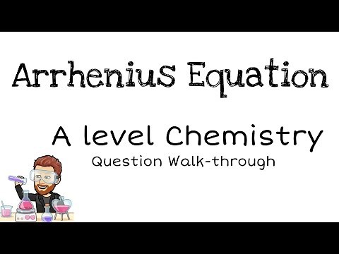 Arrhenius Equation Exam Question Walkthrough | A Level Chemistry Masterclass