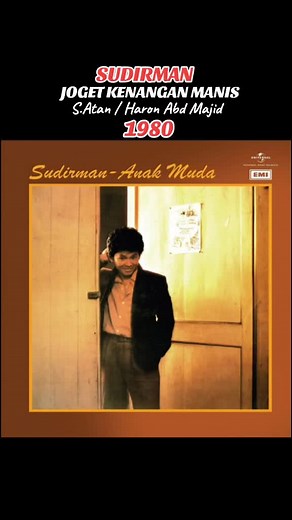 Sudirman Arshad's Joget Kenangan Manis from 1980